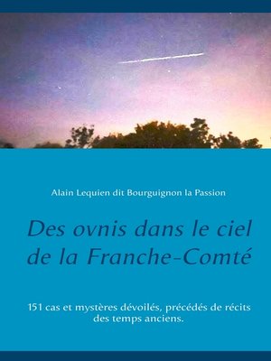 cover image of Des ovnis dans le ciel de la Franche-Comté